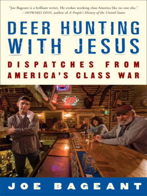 Title details for Deer Hunting with Jesus by Joe Bageant - Available